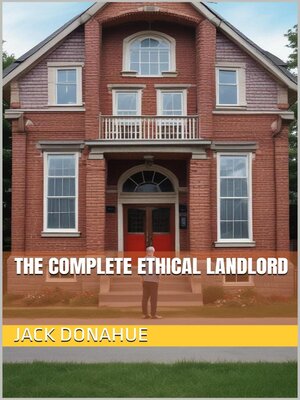 cover image of The Complete Ethical Landlord